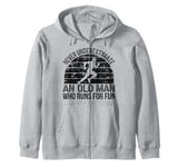 Old Man Running Humor Design Funny Runner Zip Hoodie