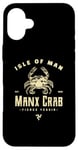 Coque pour iPhone 16 Plus Isle of Man Manx Crab Yessir Brand Funny 3 Legs Of Man