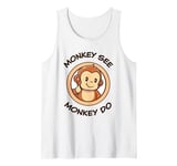 Funny Monkey. Monkey See Monkey Do. Adorable Kawaii Animals Tank Top