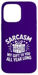 iPhone 14 Pro Max Sarcasm My Gift to You All Year Long Cute Wrapped Box Funny Case