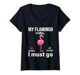 Womens My Flamingo is calling I must go - Funny Flamingo V-Neck T-Shirt