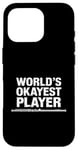 iPhone 16 Pro World'S Okayest Flute Player, Flute Player Orchestra Flutist Case