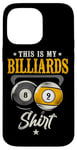 iPhone 14 Pro Max Billiards Pool Player Ball Vintage 8 Ball 9 Ball This Is My Case