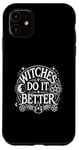 iPhone 11 Witches Do It Better Moon Star Witch Pentacles Case