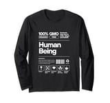 100% Human Being - Organic, GMO-Free, Funny Long Sleeve T-Shirt