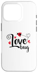 iPhone 16 Pro Love Bug Valentines Day Love Flowers Holiday Case