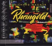 Rudolf Kempe, Benno Kusche, Ferdinand Frantz, Helmut Melchert, Johanna Blatter, Josef Metternich, Lisa Otto, Melitta Muszely, Rudolf Schock, Ruth Siewert, Sieglinde Wagner  Das Rheingold (highlights)  CD