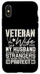 Coque pour iPhone X/XS Veteran Wife Army Husband Soldat Saying Cool Military Gifts