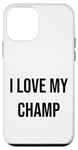 Coque pour iPhone 12 mini J'aime mon champion