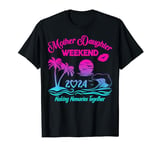 Mother Daughter Trip Las Vegas Mother Daughter Weekend 2024 T-Shirt