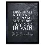 Ten Commandments Thou Shalt Not Take Name Of The Lord In Vain Christian Bible Verse Quote Scripture Typography Art Print Framed Poster Wall Decor 12x1