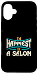 Coque pour iPhone 16 Plus Citation « I'm Happiest In A Salon Hair Love »