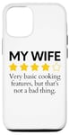 iPhone 12/12 Pro Funny Saying My Wife Very Basic Cooking Features Sarcasm Fun Case