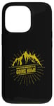 iPhone 13 Pro Going to the Mountains is like going Home Case