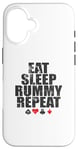 Coque pour iPhone 16 Eat Sleep Rummy Repeat Jeu de cartes Romme