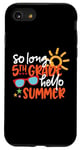 Coque pour iPhone SE (2020) / 7 / 8 So Long 5ème année Hello Summer Last Day Of School