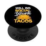 Faire du travail social pour les tacos pour un travailleur social PopSockets PopGrip Interchangeable