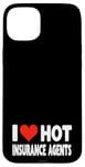 Coque pour iPhone 15 Plus I Love Hot Insurance Agents - Heart - Life Home Auto Insure