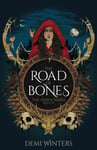 The Road of Bones  The epic Viking romantasy BookTok sensation unmissable for fans of WHEN THE MOON HATCHED and FOURTH WING