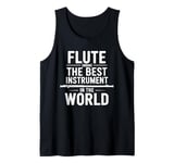 Flute Instrument Player Quote Orchestra Flutist Musician Tank Top