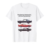 Old Cars Love. Fueled with memories, driven by passion T-Shirt