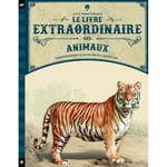 Le Livre extraordinaire des animaux (Jeunesse)