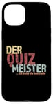 Coque pour iPhone 15 Plus Quiz Master Pub Quiz humoristique en allemand