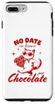 iPhone 7 Plus/8 Plus Funny Single Saying No Date No Drama Just Chocolate Cat Case