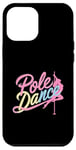 Coque pour iPhone 12 Pro Max Pole Dance pour un pole dancer pour un danseur de pole dance