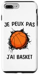 Coque pour iPhone 7 Plus/8 Plus Je peux pas j'ai Basket Pour Joueurs De Basket