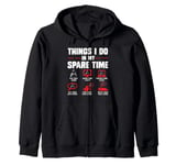 Gamers Things I Do In My Spare Time play video games gaming Zip Hoodie