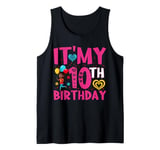 In My 10th Birthday Era Ten Bday 10 Year Old Birthday Girl Tank Top