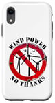 Coque pour iPhone XR Non aux éoliennes, assez, arrêtez, dites non à l'énergie éolienne