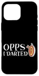 Coque pour iPhone 16 Pro Max Oops I Darted Erreur du joueur de fléchettes