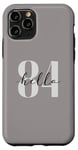 Coque pour iPhone 11 Pro Hello 84 Years Birthday Design élégant