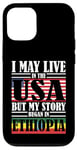 iPhone 12/12 Pro I May Live In The USA Story Began Ethiopia Case