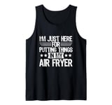 Fried Food and Air Fryer Quote for a Air Fryer fan Tank Top