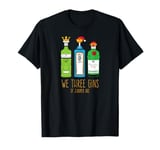 Funny Christmas We 3 Kings Gins for Gin Drinkers T-Shirt