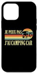 Coque pour iPhone 12 mini Je Peux Pas J'ai camping-car camper camp campeur Drôle