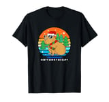 Christmas Capybara Dont Worry Be Capy T-Shirt