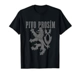 Pivo Prosim Beer Please In Czech Republic Language Prague T-Shirt