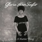 Gloria Ann Taylor  Love Is A Hurtin&#039; Thing  LP/Vinyl