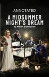 A Midsummer Night's Dream: Annotated