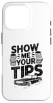 iPhone 16 Pro Show Me Your Tips Cab Taxis Drivers Case