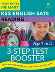 Anna Cowper - English SATs 3-Step Test Booster Reading: York Notes for KS2 catch up, revise and be ready the 2023 2024 exams Bok