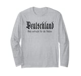 “Stand tall for the nation”, Patriot, Germany Long Sleeve T-Shirt