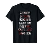 Murder Mystery Dinner Party Mystery Dinner T-Shirt