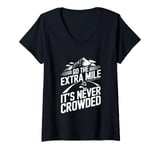 Womens Go The Extra Mile It's Never Crowded V-Neck T-Shirt