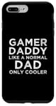 Coque pour iPhone 7 Plus/8 Plus Gamer Daddy Like A Normal Dad Only Cool Console Gamer