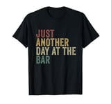 Just Another Day At The Bar Funny Drinking Pub Landlord T-Shirt